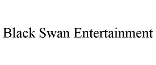BLACK SWAN ENTERTAINMENT