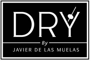 DRY BY JAVIER DE LAS MUELAS