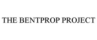 THE BENTPROP PROJECT