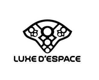 LUXE D'ESPACE