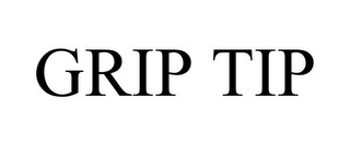 GRIP TIP