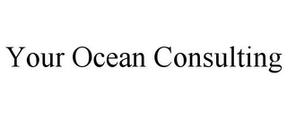 YOUR OCEAN CONSULTING