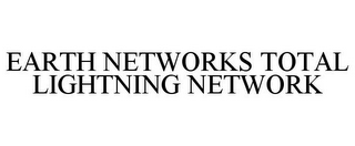 EARTH NETWORKS TOTAL LIGHTNING NETWORK