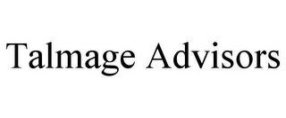 TALMAGE ADVISORS