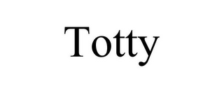 TOTTY