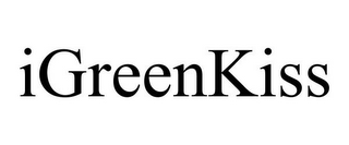 IGREENKISS