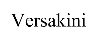 VERSAKINI