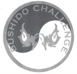 BUSHIDO CHALLENGE