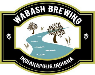 WABASH BREWING INDIANAPOLIS, INDIANA