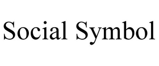 SOCIAL SYMBOL