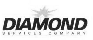 DIAMOND SERVICES COMPANY