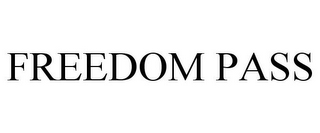 FREEDOM PASS