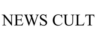 NEWS CULT