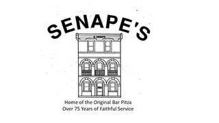 SENAPE'S HOME OF THE ORIGINAL BAR PITZA. OVER 75 YEARS OF FAITHFUL SERVICE