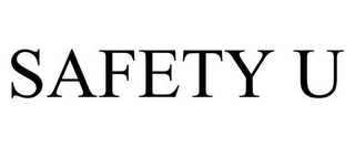 SAFETY U