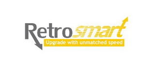 RETROSMART UPGRADE WITH UNMATCHED SPEED