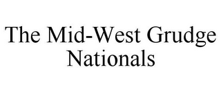 THE MID-WEST GRUDGE NATIONALS