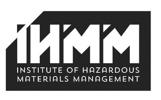 IHMM INSTITUTE OF HAZARDOUS MATERIALS MANAGEMENT