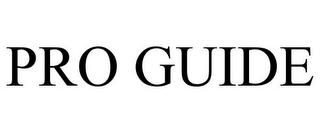 PRO GUIDE