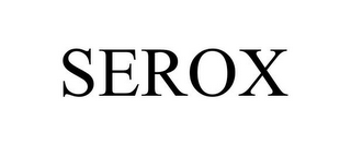SEROX