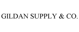 GILDAN SUPPLY & CO.