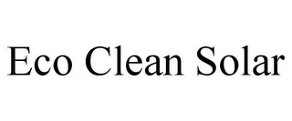 ECO CLEAN SOLAR