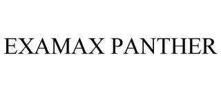 EXAMAX PANTHER