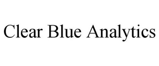 CLEAR BLUE ANALYTICS