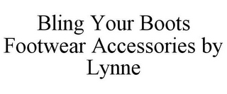 BLING YOUR BOOTS FOOTWEAR ACCESSORIES BY LYNNE