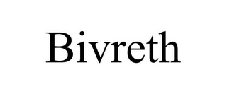 BIVRETH