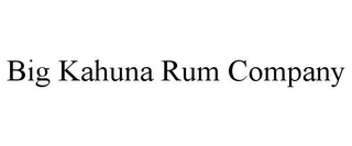 BIG KAHUNA RUM COMPANY