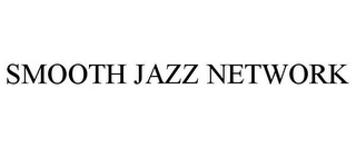 SMOOTH JAZZ NETWORK