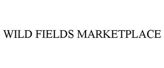 WILD FIELDS MARKETPLACE