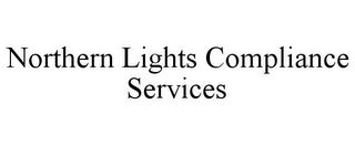 NORTHERN LIGHTS COMPLIANCE SERVICES