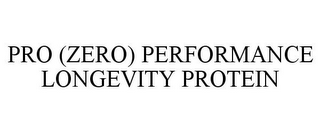 PRO (ZERO) PERFORMANCE LONGEVITY PROTEIN