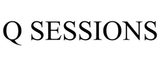 Q SESSIONS