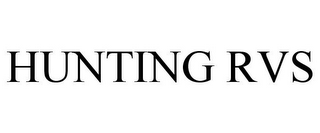 HUNTING RVS