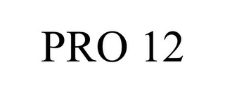 PRO 12