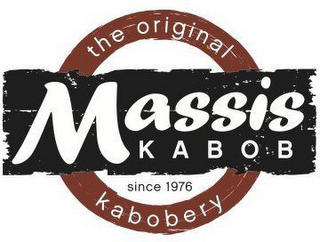 MASSIS KABOB THE ORIGINAL KABOBERY SINCE 1976