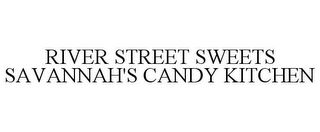 RIVER STREET SWEETS SAVANNAH'S CANDY KITCHEN