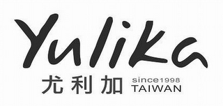 YULIKA SINCE 1998 TAIWAN