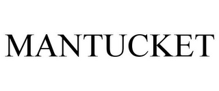 MANTUCKET