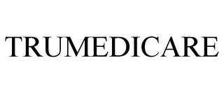 TRUMEDICARE