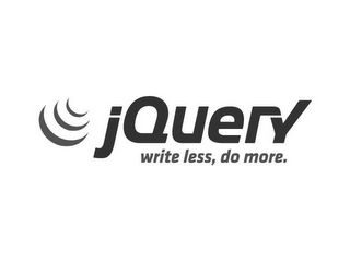 JQUERY WRITE LESS, DO MORE.