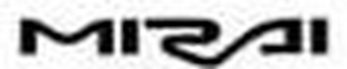 MIRAI
