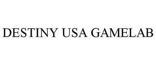 DESTINY USA GAMELAB