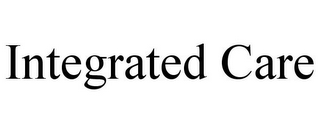 INTEGRATED CARE