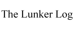 THE LUNKER LOG