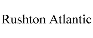 RUSHTON ATLANTIC