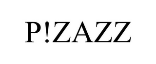 P!ZAZZ